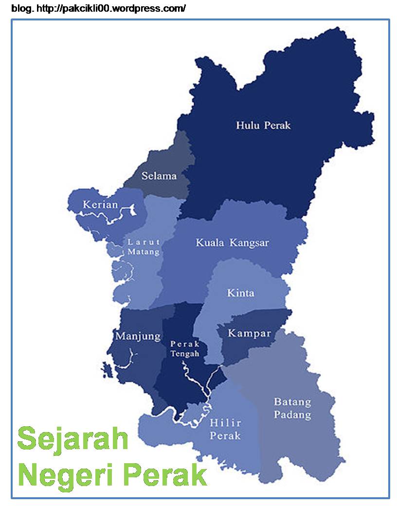 Sejarah Negeri Perak Asal Usul Orang Melayu